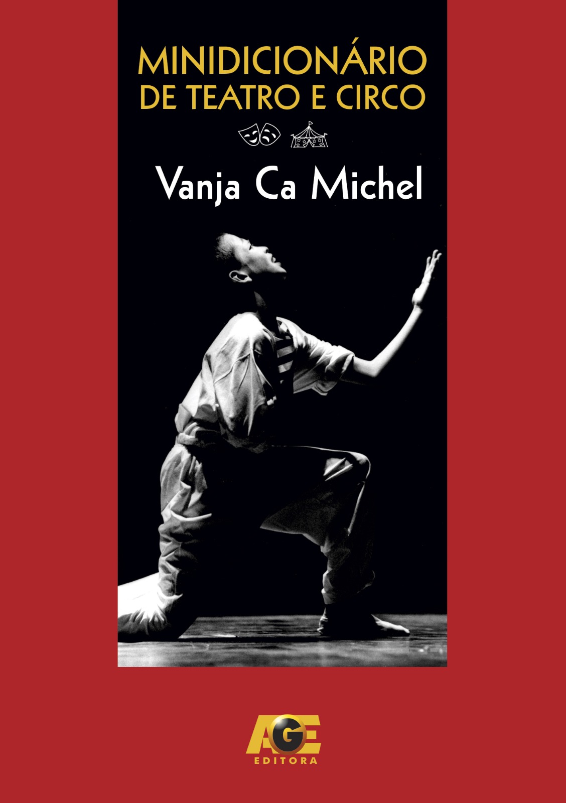 Capa do Minidicionário de Teatro e Circo de Vanja Ca Michel